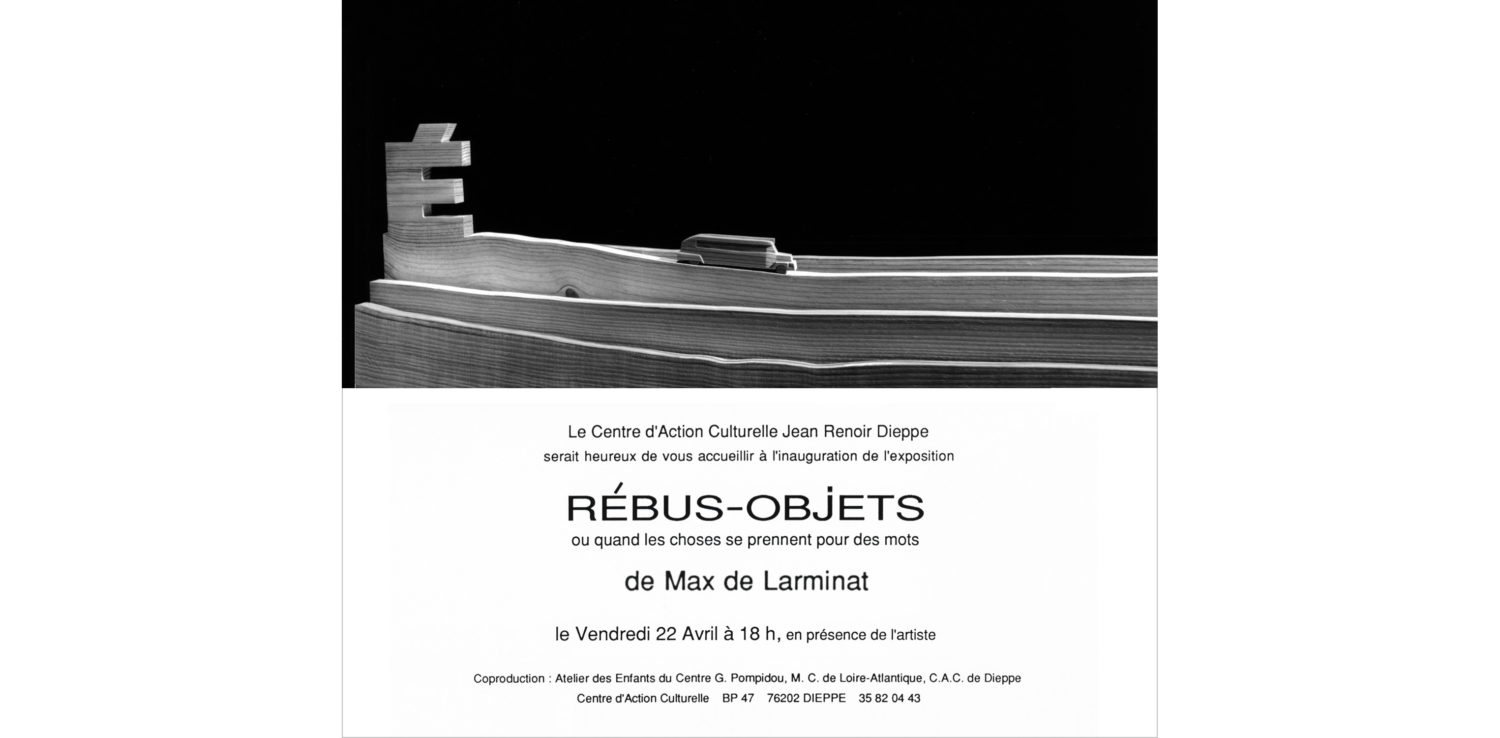 max-de-larminat-exposition-«-rebus-objets-»-22-avril-1996-CAC-de-dieppe3050x1500